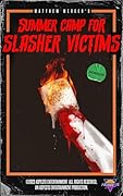 Summer Camp for Slasher Victims
