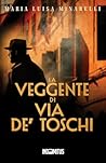 La veggente di via de’ Toschi (I misteri di Bologna Vol. 2) (Italian Edition)