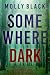 Somewhere Dark (A Piper Woods FBI Suspense Thriller—Book Seven)