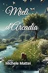 Mieli d'Arcadia