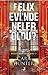 Felix Evi’nde Neler Oldu? (...