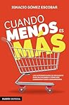 Cuando menos es más
