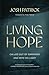 Living Hope by Josh Patrick