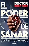El poder de sanar (Spanish Edition) El poder de sanar (Spanish Edition)