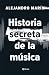 Historia secreta de la músi...