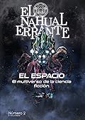 El Espacio: El multiverso de la ciencia ficción