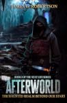 Afterworld: The Haunted Realm Beyond Our Stars (Next Life, #1)