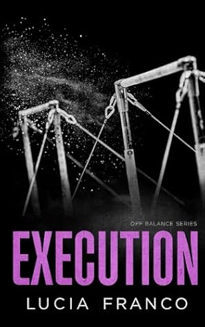 Execution (Off Balance Series, #2)