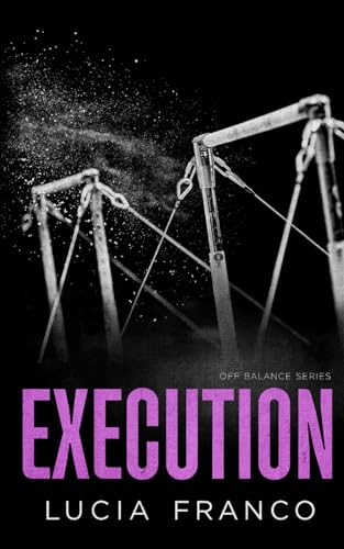 Execution (Off Balance Series, #2)