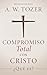 Compromiso total con Cristo: ¿Qué es?