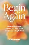 Begin Again: How ...