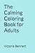 The Calming Coloring Book f...