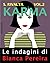KARMA. Le indagini di Bianc...