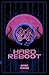 Hard Reboot by Antony Paschos