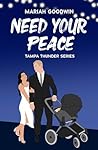 Book cover for Need Your Peace (Tampa Thunder Book 3)