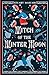 Witch of the Winter Moon