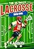 The Ultimate Lacrosse Trivia Book by Katie Smith