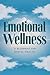 Emotional Wellness: A Bluep...