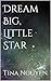 Dream Big, Little Star