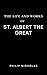 The Life and Works of St. A...