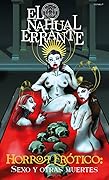 Horror Erótico: sexo y otras muertes