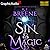 Sin and Magic [Dramatized Adaptation] (Demigods of San Francisco, #2)