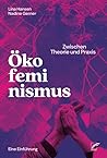 Ökofeminismus: Zw...