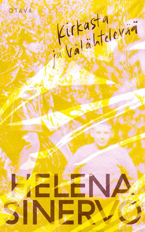 Kirkasta ja välähtelevää (Hardcover)