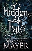 Hidden by Fate (The Alpha Territories, #5)