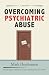 OVERCOMING PSYCHIATRIC ABUSE by Mark Hershenson OVERCOMING PSYCHIATRIC ABUSE by Mark Hershenson