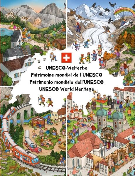 UNESCO-Welterbe Wimmelbuch Schweiz (Board Book)