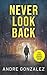 Never Look Back (A Jonny Mendez Thriller Book 1)