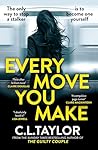 Every Move You Make