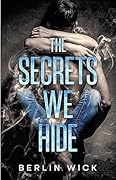 The Secrets We Hide (Balance of Power #1)