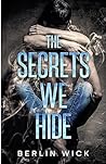 The Secrets We Hide