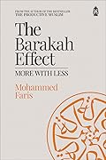 The Barakah Effect: More With Less