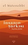 İnsanın Şarkısı: Seçilmiş Şiirler İnsanın Şarkısı: Seçilmiş Şiirler