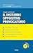 Come superare il disturbo oppositivo provocatorio: Manuale di psicologia applicata (Comprendere e Gestire i Disturbi del Comportamento Vol. 12) (Italian Edition)