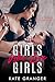 Girls Who Love Girls: A Les...