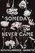 Someday Never Came
