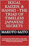 Ikigai, Kaizen & ...