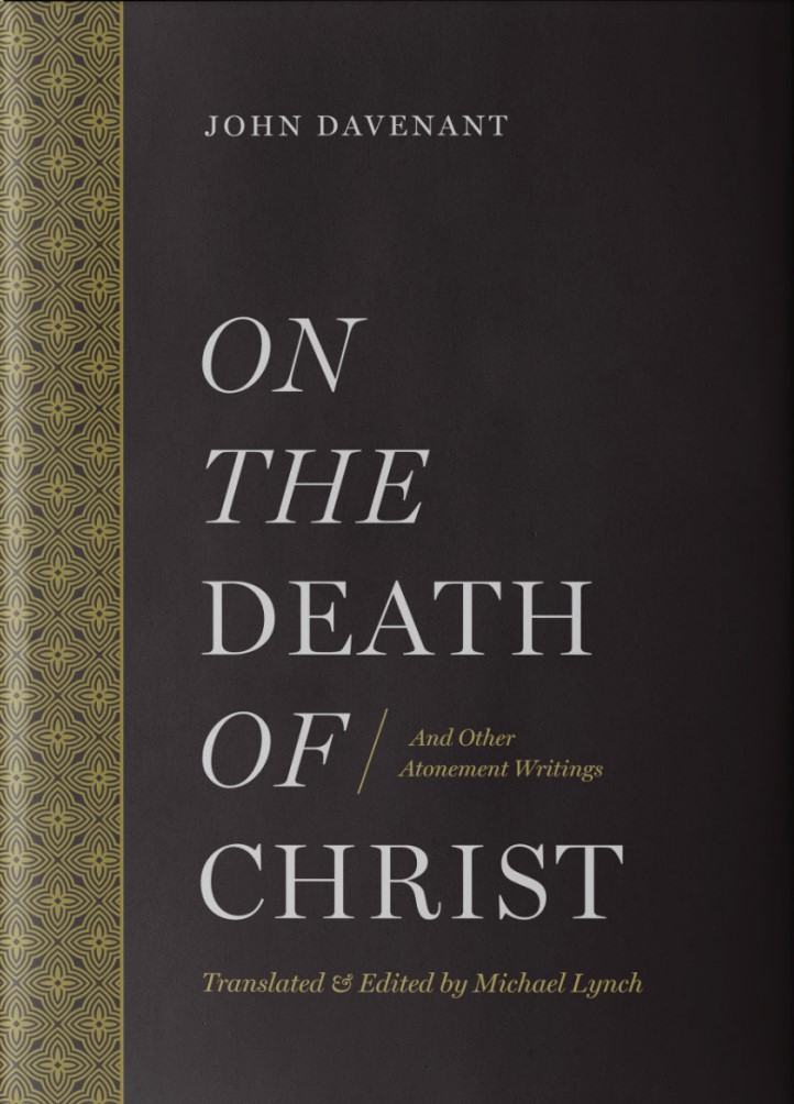 On the Death of Christ & Other Atonement Writings (Hardcover)