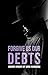 Forgive Us Our Debts: a sho...