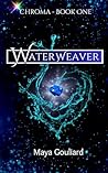 Waterweaver