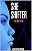 SHE SHIFTER: THE RISE OF SIN