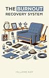 The Burnout Recov...