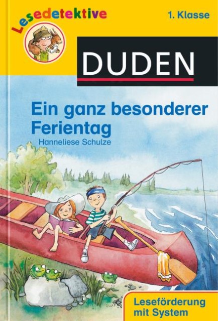 Lesedetektive 1. Klasse: Ein Ganz Besonderer Ferientag