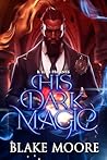 His Dark Magic