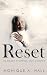 Reset: My Heart Stopped, Bu...