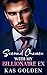 Second Chance with My Billionaire Ex by Kas Golden